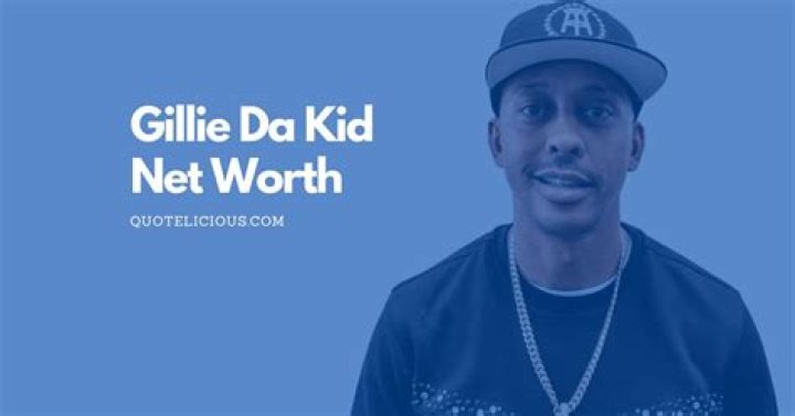 Exploring Gillie Da Kid's Net Worth: A Journey Through Success