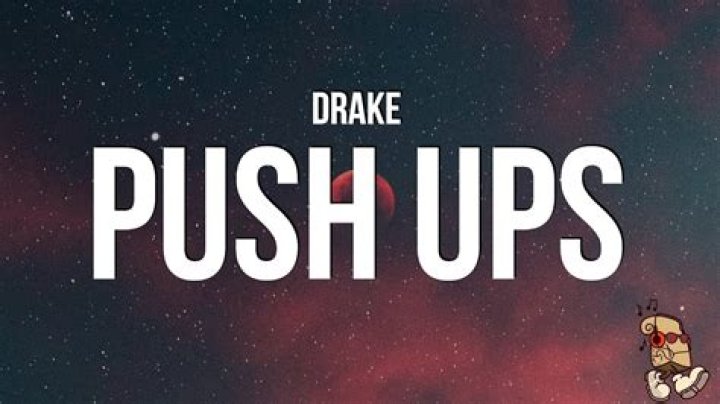 Exploring The Depths Of Drake's "Push Ups" Lyrics
