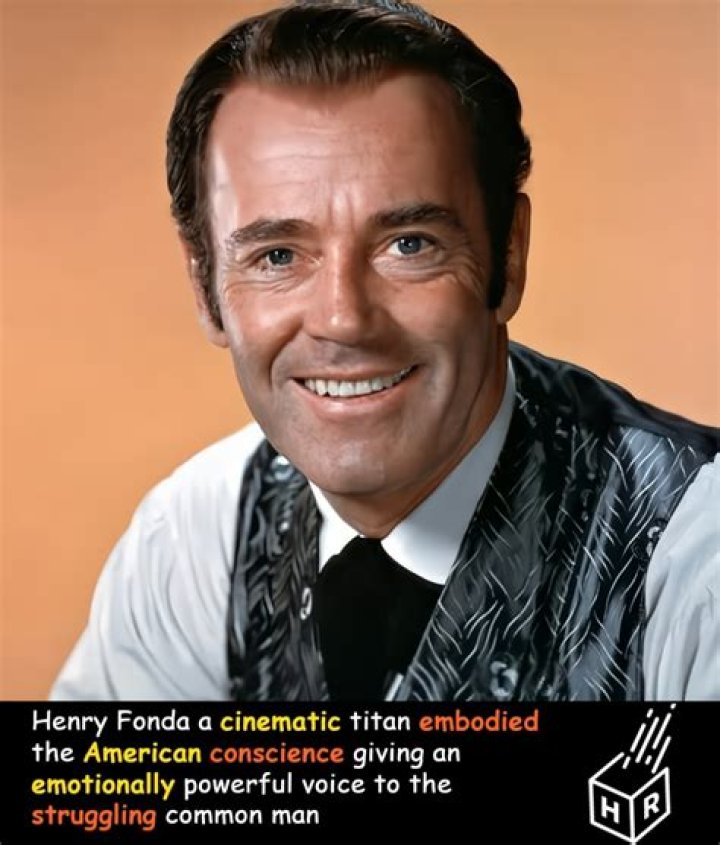 Henry Fonda: A Cinematic Icon Of American Cinema