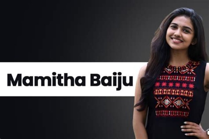 Mamitha Baiju: A Journey Through Time And Age