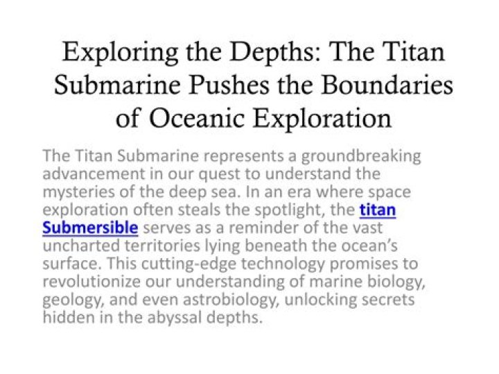 Titan Submarine: Exploring The Depths Of Innovation